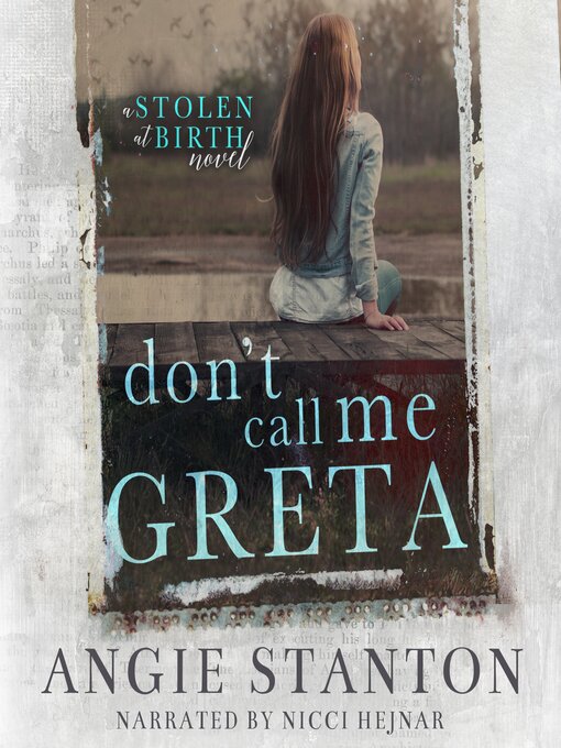 Title details for Don't Call Me Greta by Angie Stanton - Wait list